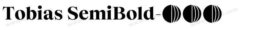 Tobias SemiBold字体转换